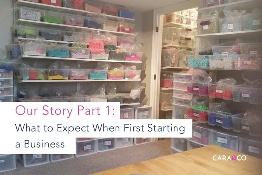 What to Expect When First Starting a Business: Our Story, Part 1 - Cara & Co Craft Supply