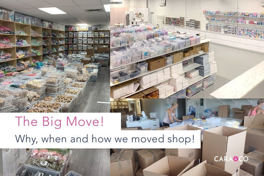 Our BIG MOVE! - Cara & Co Craft Supply