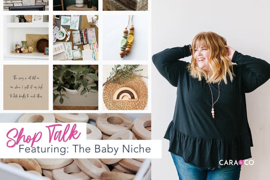 Shop Talk: The Baby Niche - Cara & Co Craft Supply